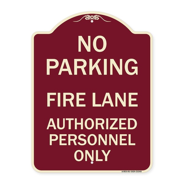 Signmission Parking Fire Lane Authorized Personnel Heavy-Gauge Aluminum Sign, 24" x 18", BU-1824-23340 A-DES-BU-1824-23340 - main